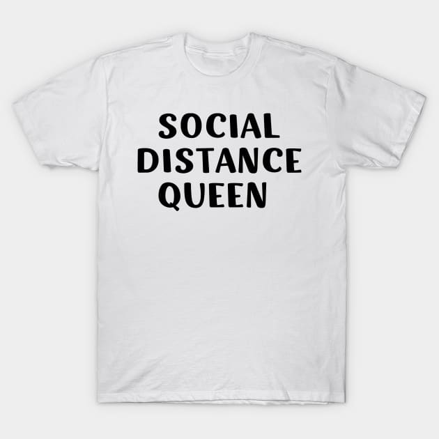 Social Distance Queen Self Quarantine Women s Fun Cute Gift